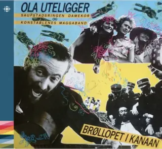Ola Uteligger Brølloppet I Kanaan (CD)