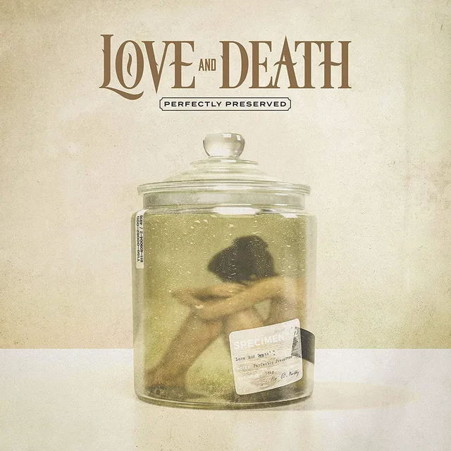 Love And Death Perfectly Preserved (LP) 