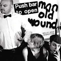 Belle &amp; Sebastian Push Barman To Open Old Wounds (2CD)