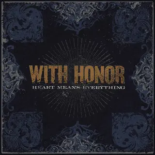 With Honor Heart Means Everything (LP)