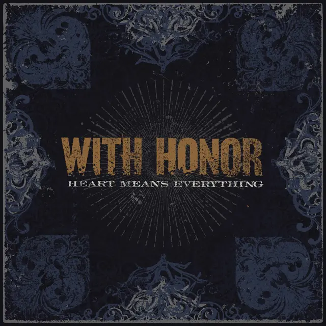 With Honor Heart Means Everything (LP) 