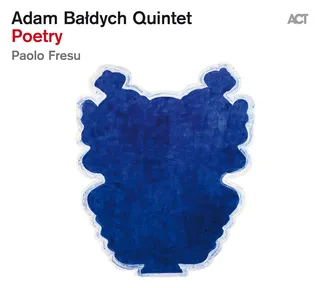 Adam Baldych Quintet with Paolo Fresu Poetry (CD)