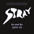 Stray As &amp; Bs 1970-76 (2CD)