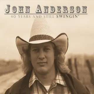 John Anderson 40 Years &amp; Still Swingin' (2CD)