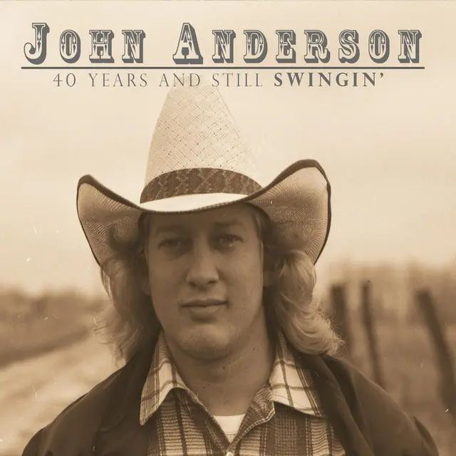 John Anderson 40 Years & Still Swingin' (2CD) 