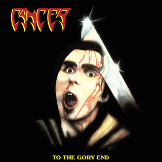 Cancer To The Glory End (2CD)
