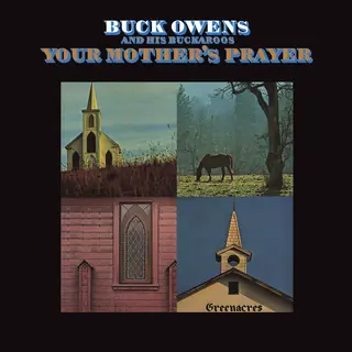 Buck Owens &amp; His Buckaroos Your Mother's Prayer (CD)