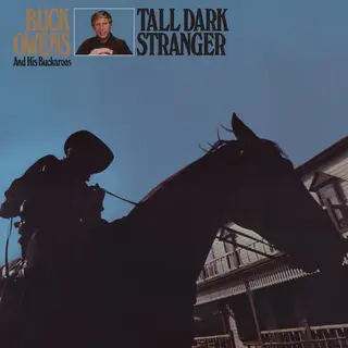 Buck Owens &amp; His Buckaroos Tall Dark Stranger (CD)