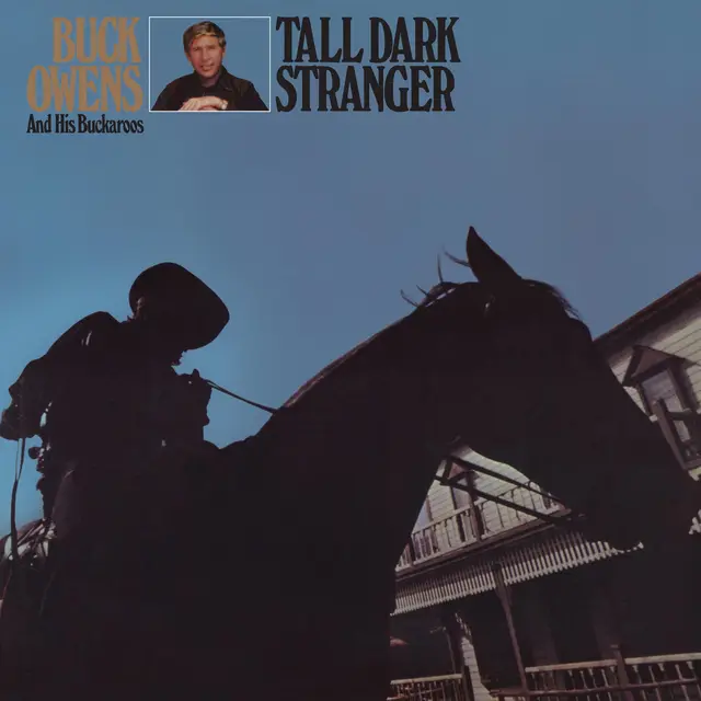 Buck Owens & His Buckaroos Tall Dark Stranger (CD) 