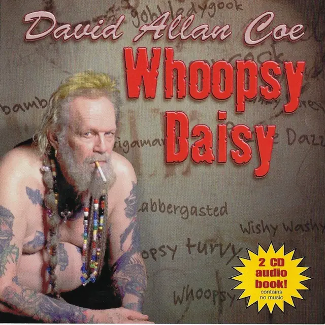 David Allan Coe Whoopsy Daisy (CD) 