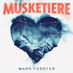 Mark Forster Musketiere (LP)