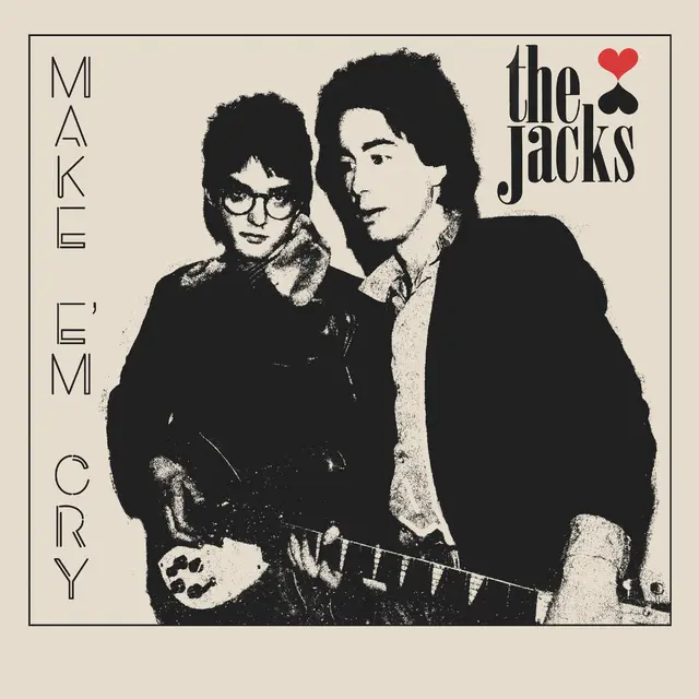 The Jacks Make 'Em Cry (LP) 