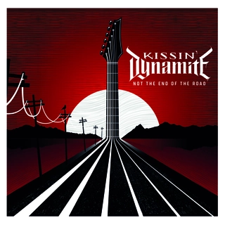 Kissin' Dynamite Not The End Of The Road (LP)