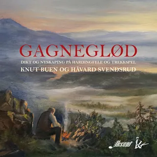 Knut Buen og Håvard Svendsrud Gagneglød (CD)