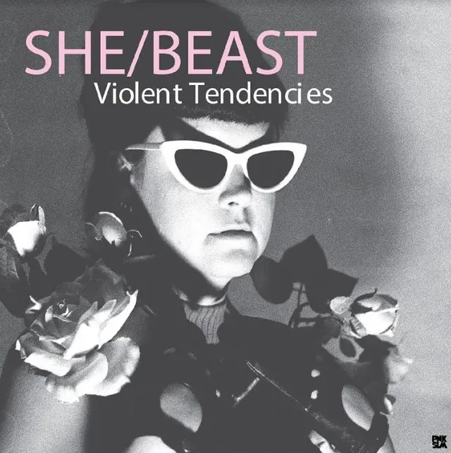 She/Beast Violent Tendencies (LP) 