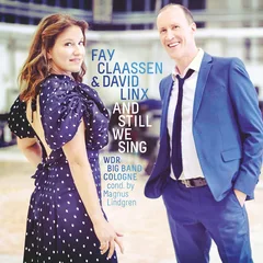 Fay Claassen &amp; David Linx And Still We Sing (LP)