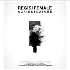 Regis/Female Againstnature (2LP)