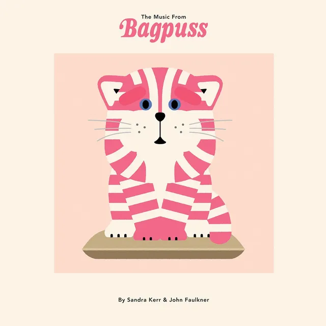 Sandra Kerr & John Faulkner The Music From Bagpuss (LP) 