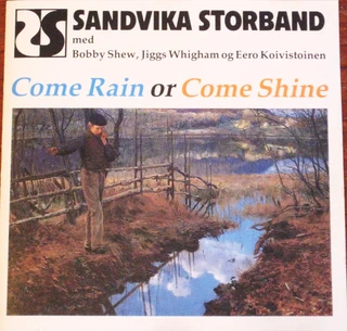 Sandvika Storband Come Rain Or Come Shine (LP)