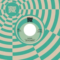 Los Playbos/Los Rogers Play Boy/Descarga Rogers (7")