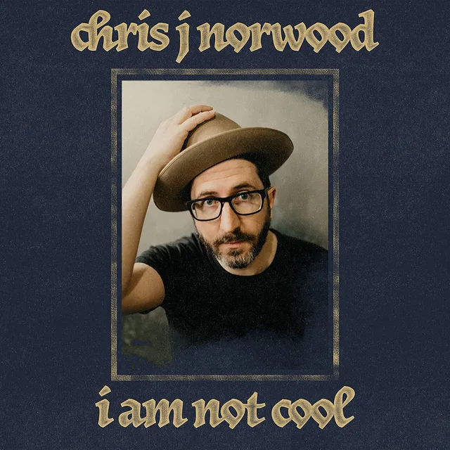 Chris J Norwood I Am Not Cool (LP) 