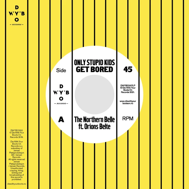 The Northern Belle Only Stupid Kids Get Bored/Chicago (7") 