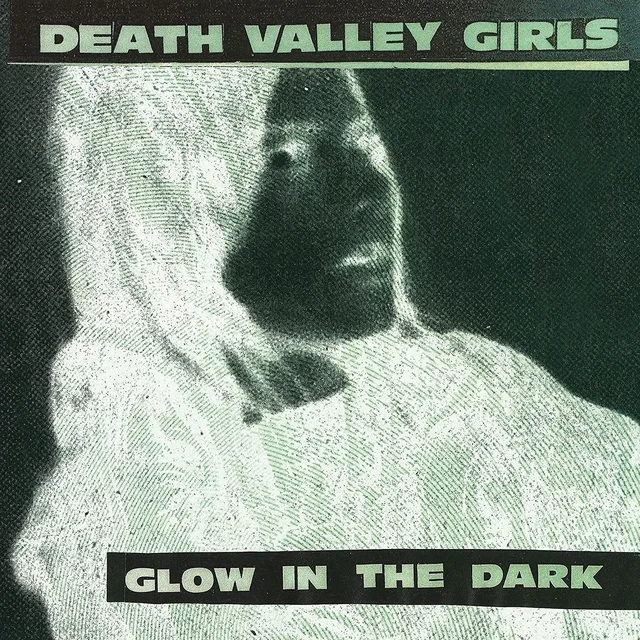 Death Valley Girls Glow In The Dark - LTD (LP) 