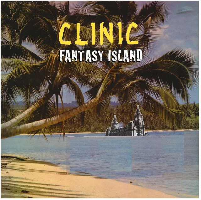 Clinic Fantasy Island (LP) 