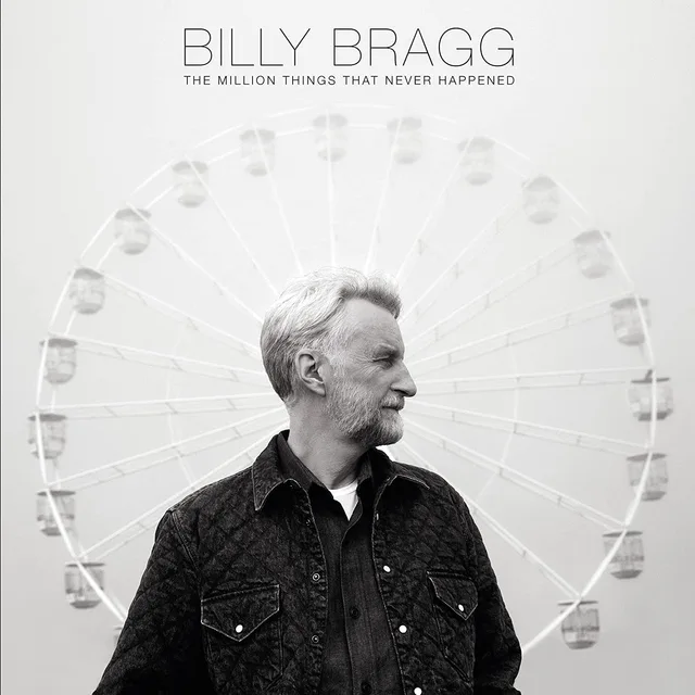 Billy Bragg The Million Things That Never… (CD) 
