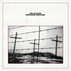The Killers Pressure Machine (LP)