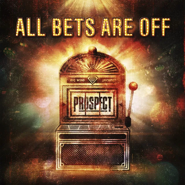 Prospect All Bets Are Off (LP) 