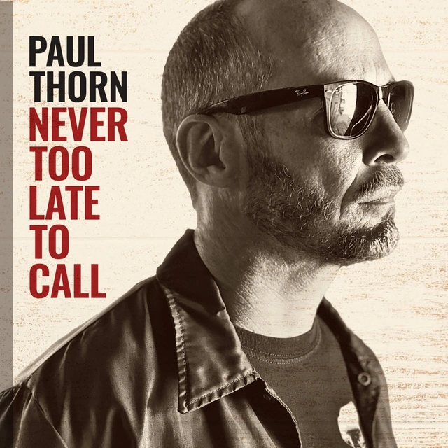Paul Thorn Never Too Late To Call (LP) 