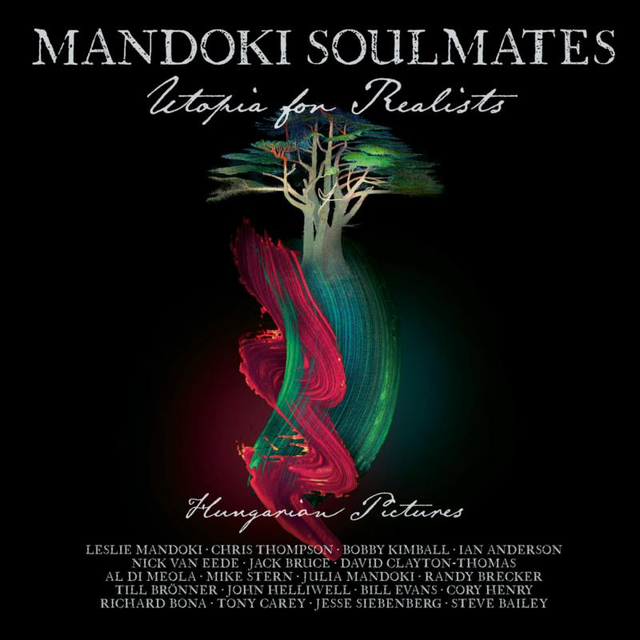 Mandoki Soulmates Utopia For Realists (2LP+CD) 