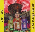 Dog Age On The Garish Isles (CD)