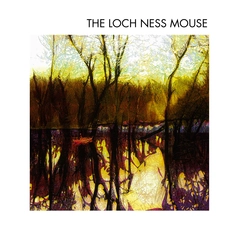 The Loch Ness Mouse The Loch Ness Mouse (CD)