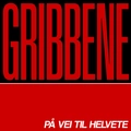 Gribbene På Vei Til Helvete (LP)