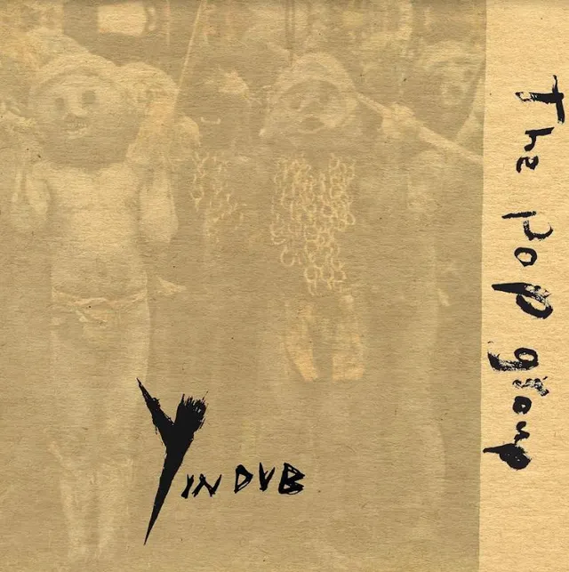 The Pop Group Y In Dub (2LP) 