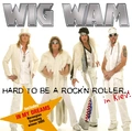 Wig Wam Hard To Be A Rock'N'Roller (CD)