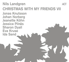 Nils Landgren Christmas With My Friends VII (CD)