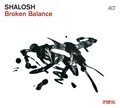 Shalosh Broken Balance (CD)