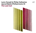 Larry Coryell &amp; Philip Catherine The Last Call (CD)