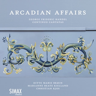 Arcadian Affairs Handel: Continuo Cantatas (CD)