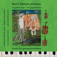 Bertil Palmar Johansen To Gode Venner (CD)