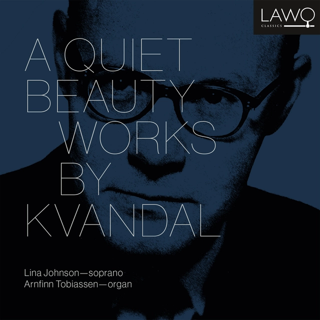 Lina Johnson & Arnfinn Tobiassen A Quiet Beauty - Works By Kvandal (CD) 