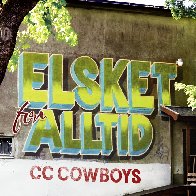 CC Cowboys Elsket For Alltid (CD) 