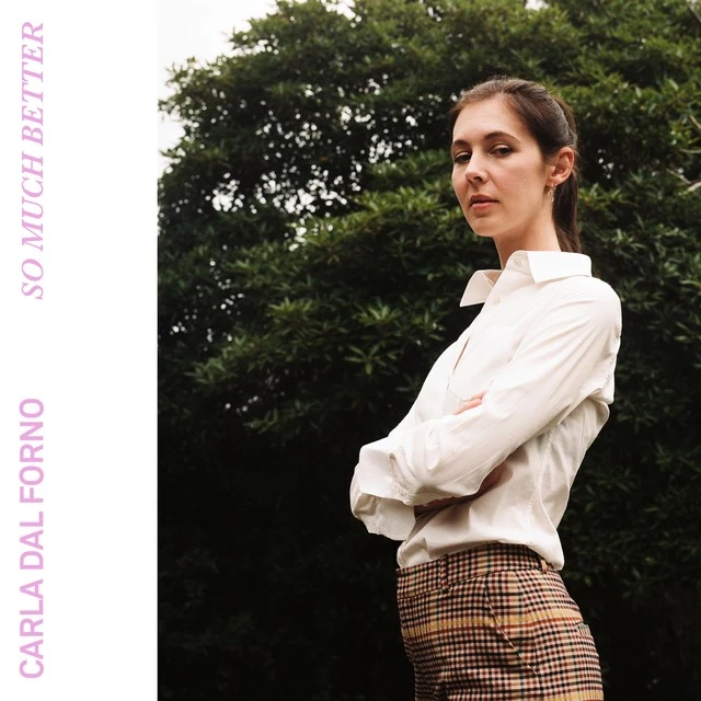 Carla Dal Forno So Much Better (7") 