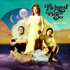 Twisted Pine Right Now (LP)