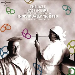 The Jazz Passengers Individually Twisted - LTD (LP)