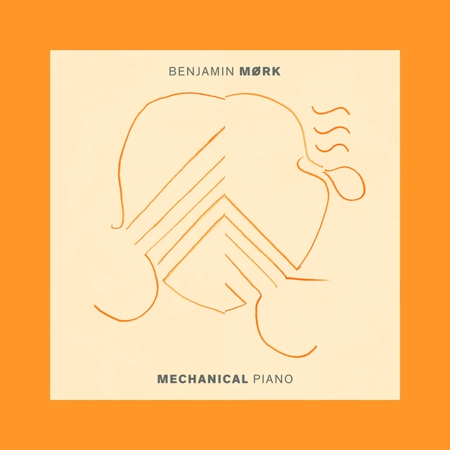 Benjamin Mørk Mechanical Piano (LP) 