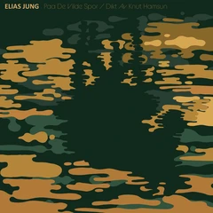 Elias Jung Paa De Vilde Spor - Dikt Av Knut...(2LP)